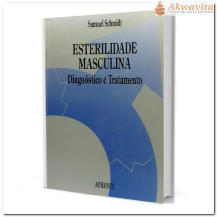 Esterilidade Masculina Diagnóstico e Tratamento