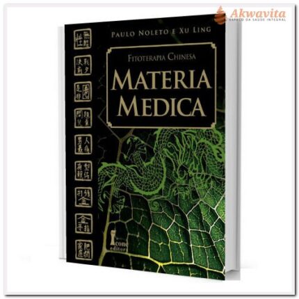 Matéria Médica dentro da Fitoterapia Chinesa