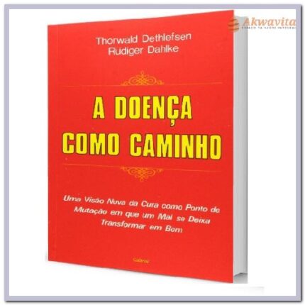 Doença como Caminho O Ponto de Mutação