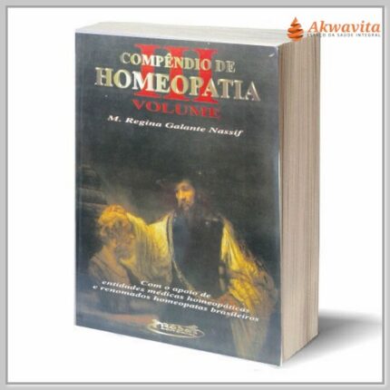 Compêndio de Homeopatia Vol3 Regina Galante e Homeopatas