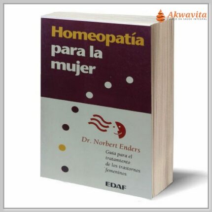 Homeopatia para la Mujer Físico e Emocional Dr Norbert Enders
