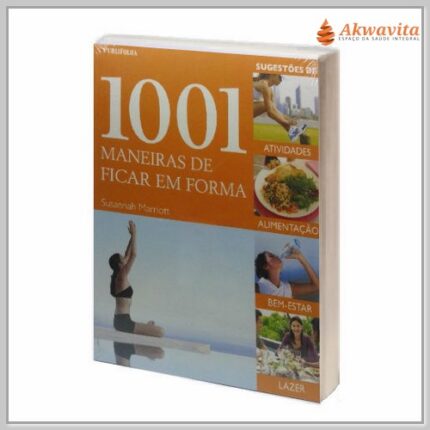1001 Maneiras de Ficar em Forma por Susannah Marriot
