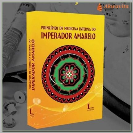 Princípios de Medicina Interna do Imperador Amarelo